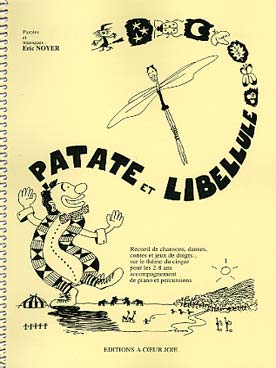 Illustration de Patate et libellule : recueil de chansons, danses, contes et jeux de doigts sur le thème du cirque