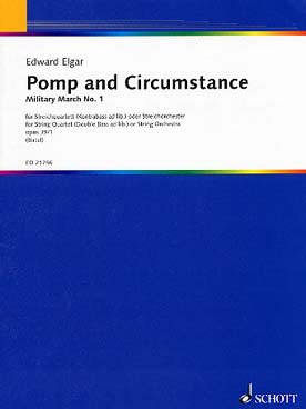 Illustration de Pomp and circumstance, military march N° 1, tr. pour quatuor à cordes (avec contrebasse ad lib.) ou orchestre à cordes