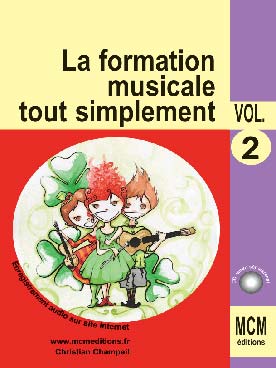 Illustration de La Formation musicale tout simplement - Vol. 2 : 20 leçons pour la 2e année de formation musicale