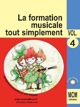 Illustration de La Formation musicale tout simplement - Vol. 4 : 20 leçons pour la 4e année de formation musicale