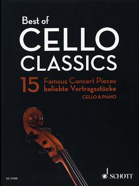 Illustration de BEST OF CELLO CLASSICS : 15 pièces de concert célèbres