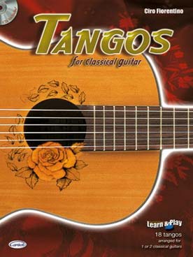 Illustration de TANGOS FOR CLASSICAL GUITAR (tr. Fiorentino) : 18 tangos arrangés pour 1 ou 2 guitares, avec CD