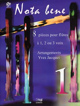 Illustration de NOTA BENE - Vol. 1 : 8 pièces pour flûtes (1, 2 et 3 voix)