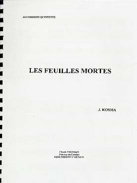 Illustration de Les Feuilles mortes pour quintette d'accordéons