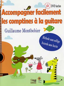 Illustration de Accompagner facilement les comptines à la guitare (avec DVD)