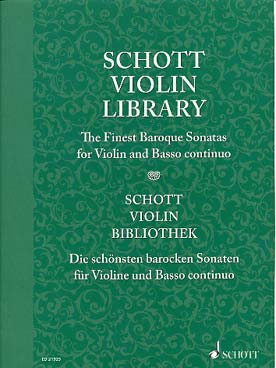 Illustration de SCHOTT VIOLIN LIBRARY : the finest baroque sonatas pour violon et basse continue