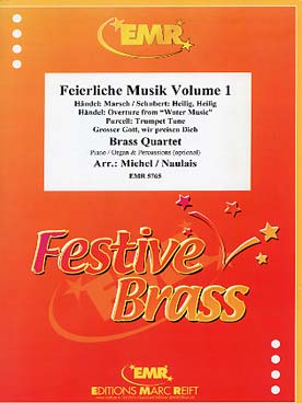 Illustration de FEIERLICHE MUSIK (piano/percu en option) - Brass quartet Vol. 1