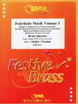 Illustration de FEIERLICHE MUSIK (piano/percu en option) - Brass quartet Vol. 3