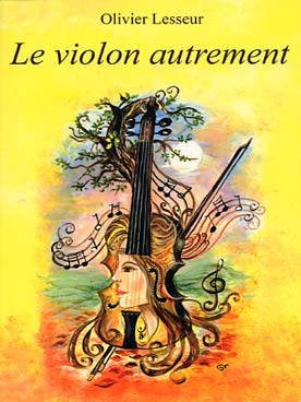 Illustration de Le Violon autrement : pour les adultes ayant des soucis de surtensions musculaires ou pour les professeurs