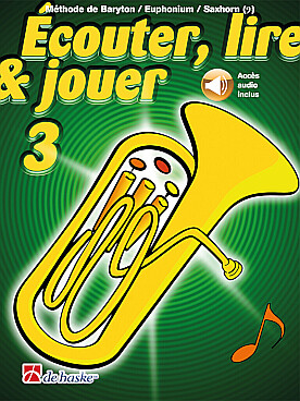 Illustration de ÉCOUTER, LIRE ET JOUER baryton, euphonium ou saxhorn - Méthode Vol. 3 clé de fa avec suport audio