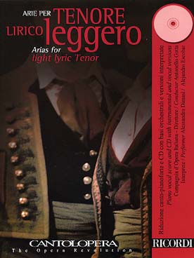 Illustration de ARIAS POUR TÉNOR LYRIQUE LEGGERO : Rossini, bellini, Donizetti, Massenet, Leoncavallo, Mascagni et Rota, avec CD