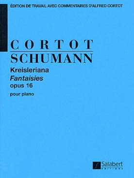 Illustration de Kreisleriana op. 16 - Ed. Salabert (tr. Cortot)