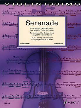Illustration de SÉRÉNADE : les plus belles pièces classiques arrangées pour violon et piano (niveau intermédiaire)
