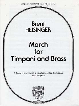 Illustration de March for timpani and brass (3 cornets ou trompettes, 2 trombones, 1 trombone basse)