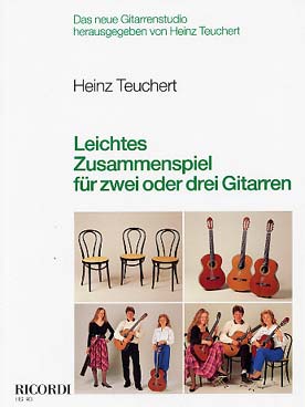 Illustration de LEICHTES ZUSAMMENSPIEL pour 2 ou 3 guitares (tr. Teuchert)