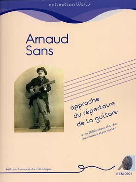 Illustration de Approche du répertoire de la guitare : plus de 2500 pièces classées par niveaux et par cycles, ainsi que les œuvres des concours d'entrée du CNSM et de l'école normale de Paris