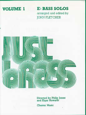 Illustration de JUST BRASS BASS SOLOS (tr. Fletcher) - Vol. 1 : pour saxhorn basse mi b