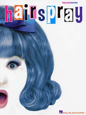 Illustration de HAIRSPRAY vocal selections (P/V/G)