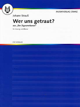 Illustration de Wer uns getraut ? ext. de l'opérette 'Le baron tzigane' pour chant et piano