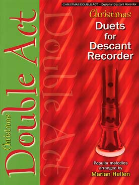 Illustration de CHRISTMAS DUETS for descant recorder (tr. Hellen)