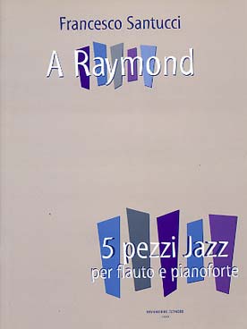 Illustration santucci a raymond : 5 pezzi jazz