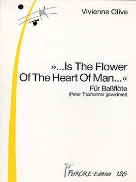 Illustration de "... is the flower of the heart of man ..." pour flûte basse