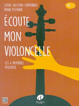 Illustration de Écoute mon violoncelle - Vol. 1 : les 4 premières positions