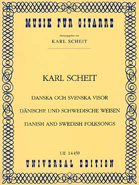 Illustration de DANISH AND SWEDISH FOLKSONGS : Airs populaires danois et suédois, tr. Scheit pour 1 ou 2 guitares