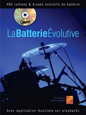 Illustration de La Batterie évolutive : 400 rythmes et breaks évolutifs de batterie