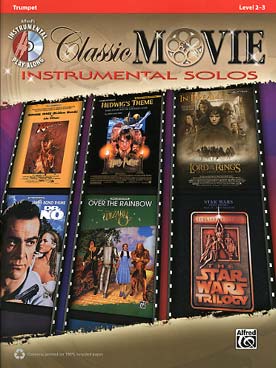 Illustration de CLASSIC MOVIE INSTRUMENTAL SOLOS : extraits de films avec CD play-along Trompette