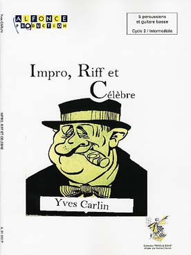 Illustration de Impro, riff et célèbre