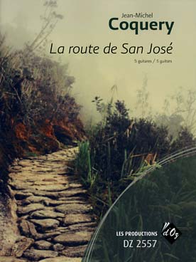 Illustration de La Route de San José