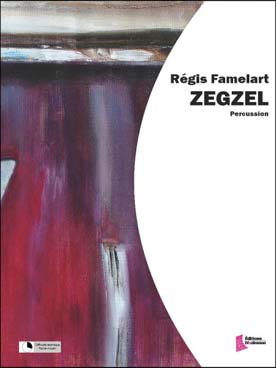 Illustration de Zegzel pour multi-percussions et marimba (ou piano)