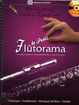 Illustration de Le PETIT FLÛTORAMA, par Etiévant/Cambier Dutrieux. Répertoire classique, jazz, musique de film et variétés, avec CD d'écoute avec accompagnement piano * 