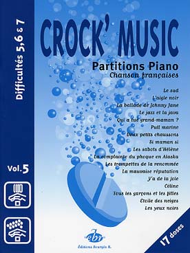 Illustration de CROCK'MUSIC, chansons françaises tr. pour piano - Vol. 5 : 17 chansons