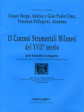 Illustration de 13 CANZONI STRUMENTALI MILANESI DEL XVII° SECOLO (tr. Frigé)