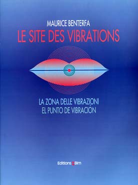 Illustration benterfa site des vibrations (le)