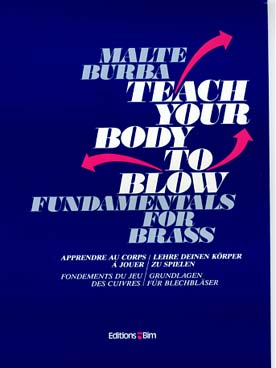 Illustration de Teach your body to blow (Apprendre au corps à jouer)