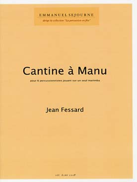 Illustration de Cantine à Manu pour 6 percussionnistes jouant sur un seul marimba