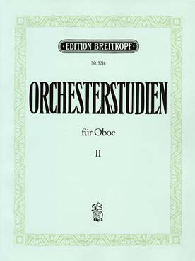 Illustration de ORCHESTRAL STUDIES FOR OBOE (traits d'orchestre) - Vol. 2