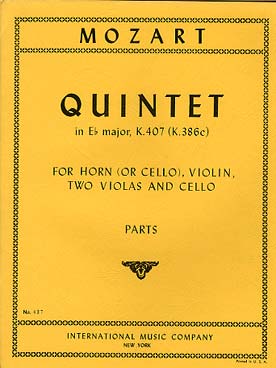 Illustration de Quintette K 407 (K 386C) en mi b M pour cor (ou violoncelle), violon, 2 altos et violoncelle - Parties séparées