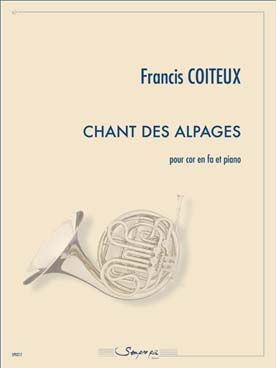 Illustration de Chant des alpages pour cor en fa et piano