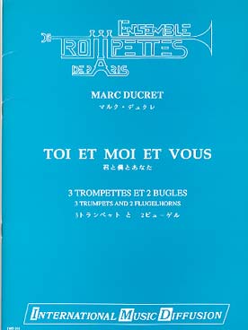 Illustration de Toi et moi et vous pour 3 trompettes et 2 bugles