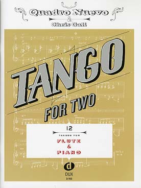 Illustration de TANGO FOR TWO : 12 tangos de Piazzolla, Gardel, Ahbez, Francel, Villoldo, Gall, Hinterseher