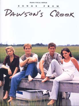 Illustration songs from dawson's creek (p/v/g)