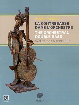 Illustration de La Contrebasse dans l'orchestre, méthode basée sur des traits d'orchestre - Vol. 2 : cycle 2 et 3