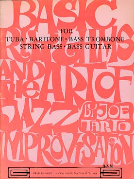 Illustration de BASIC RHYTHMS AND THE ART OF JAZZ IMPROVISING for tuba, baritone, bass trombone, string bass and bass guitar