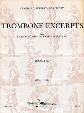 Illustration de TROMBONE EXCERPTS from standard orchestral repertoire - Book 10 : Wagner