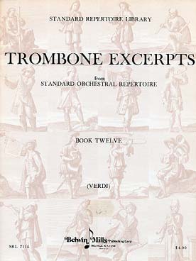 Illustration de TROMBONE EXCERPTS from standard orchestral repertoire - Book 12 : Verdi, Brahms
