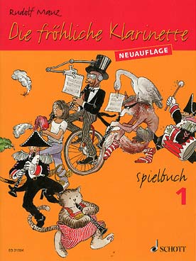 Illustration de Die FRÖHLICHE KLARINETTE (tr. Mauz) (la clarinette joyeuse) : thèmes populaires faciles - Spielbuch 1 (nouvelle édition)